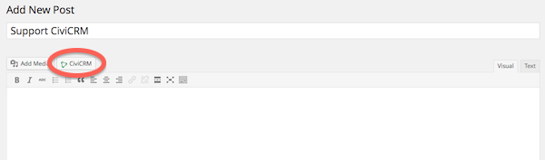 Screenshot demonstrating the "CiviCRM" button after "Add Media"
